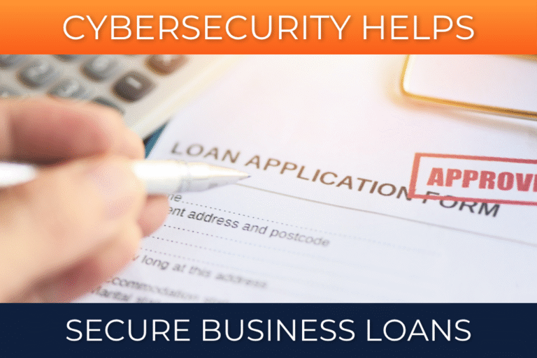 Business Loans and Cybersecurity
